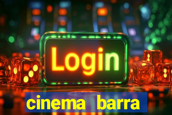 cinema barra shopping sul